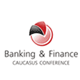 Caucasus Banking & Finance Conference'2007